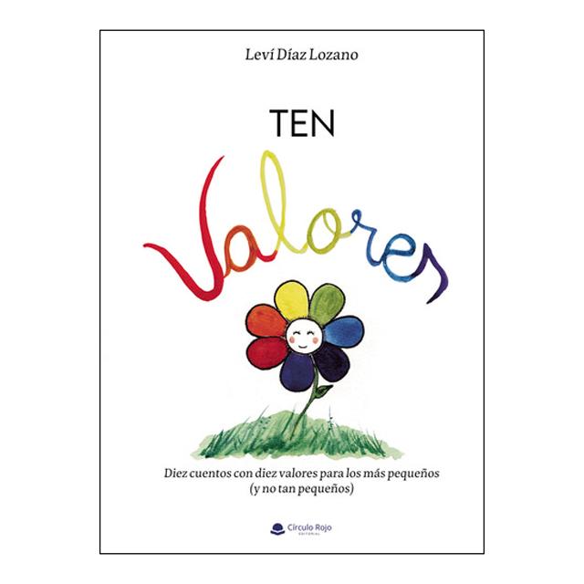 Ten valores.Diez cuentos con diez valores para lo 1
