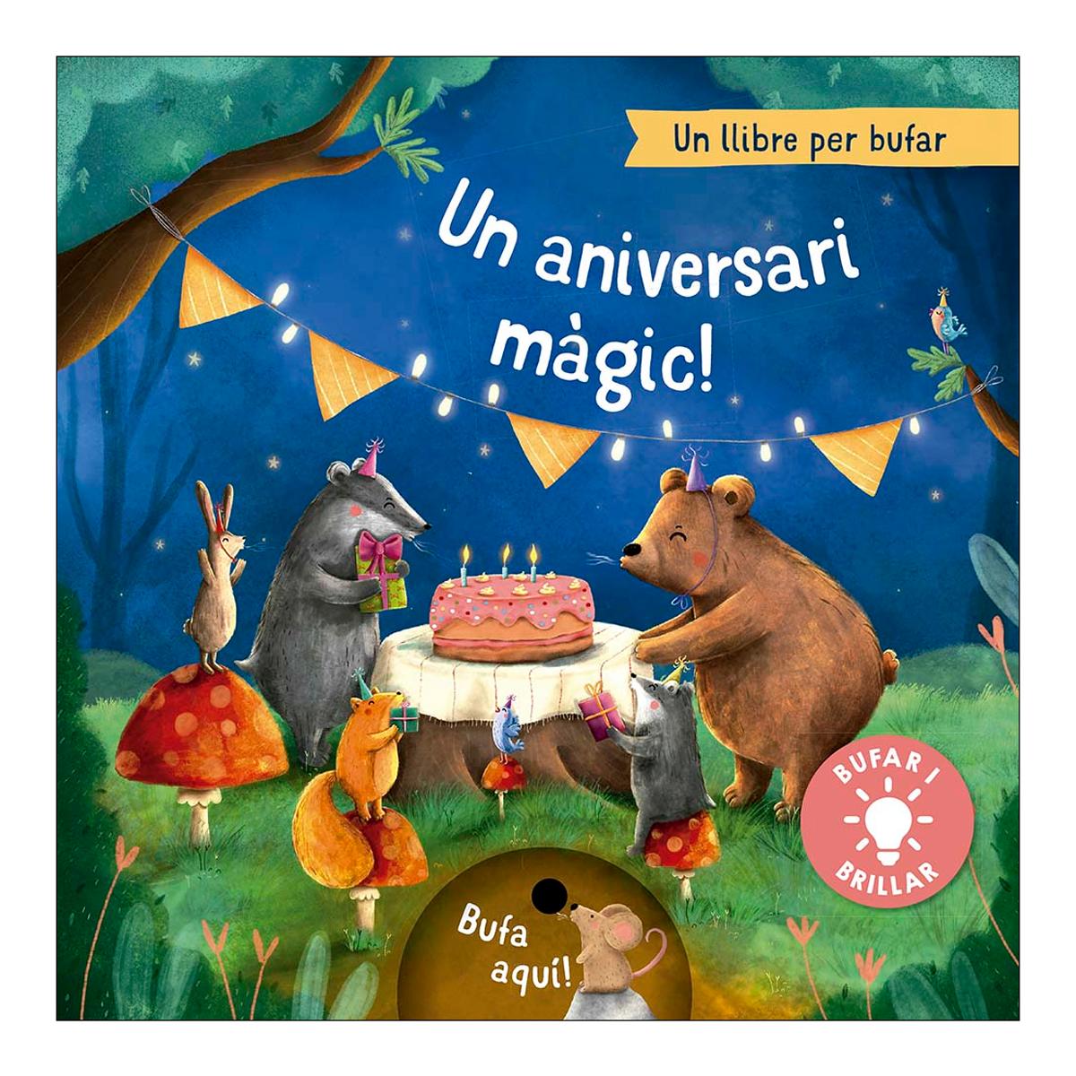 Imagem 0 de Un aniversari magic! (Capa dura)