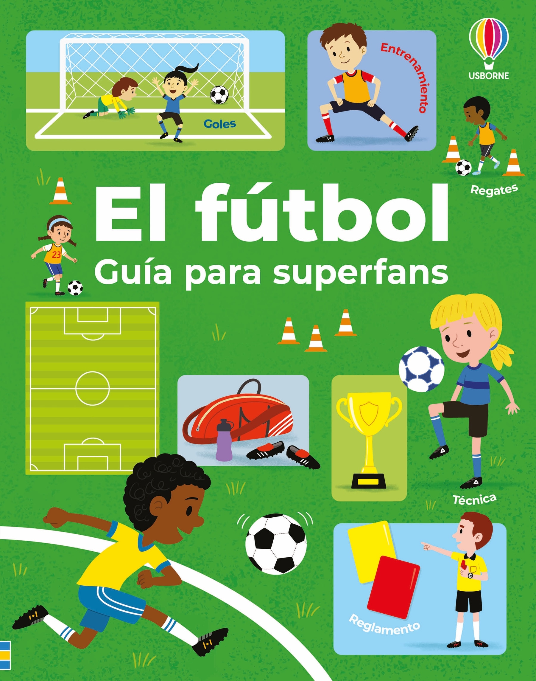 Imagem 0 de EL FUTBOL - GUIA PARA SUPERFANS.PEQUEÑAS  (Capa dura)
