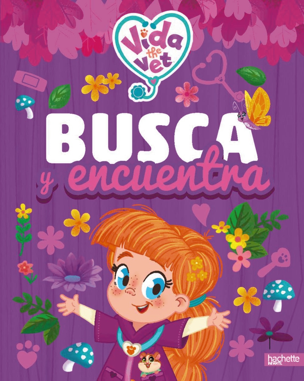 VIDA LA VETERINARIA. BUSCA Y ENCUENTRA  (Capa dura) 1