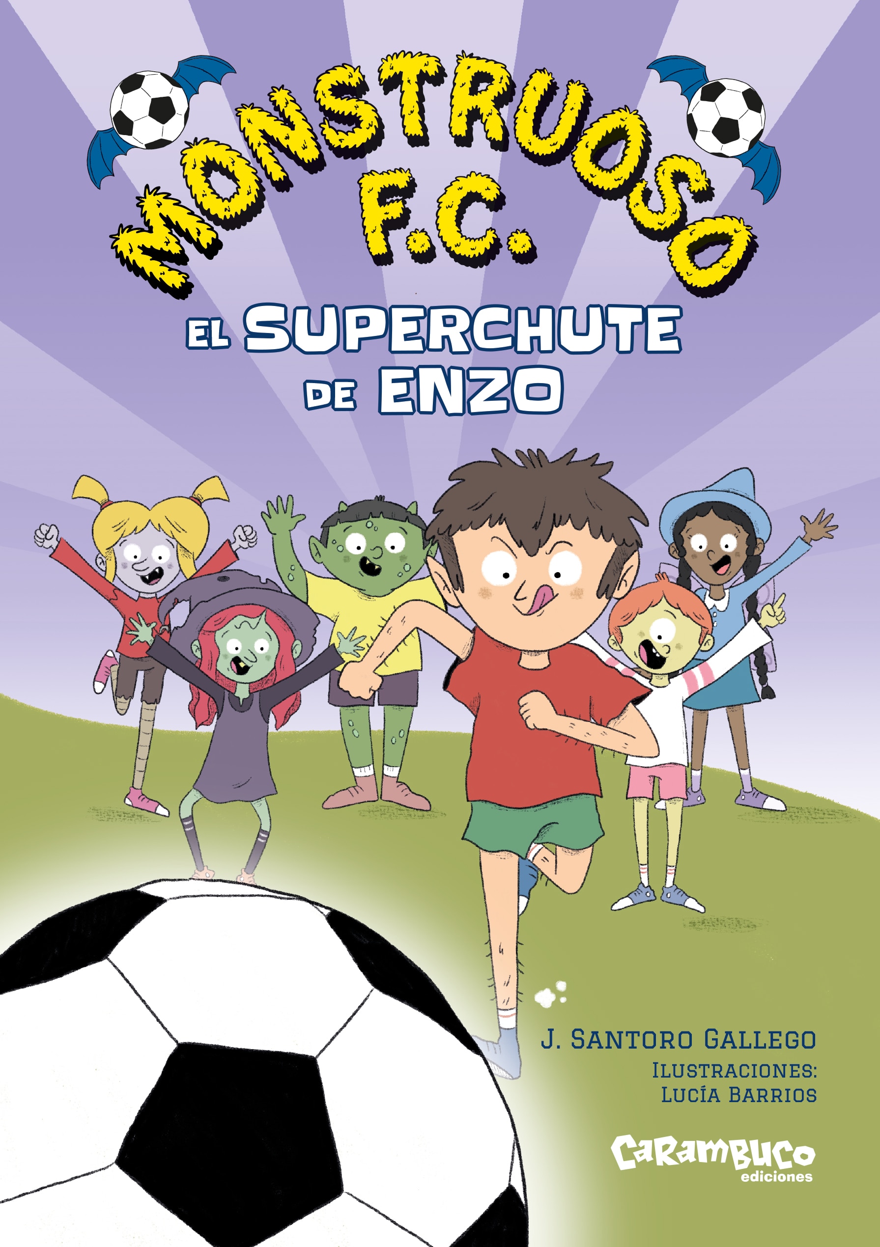 Imagem 0 de MONSTRUOSO F.C. - EL SUPERCHUTE DE ENZO (Capa Mole com Abas)