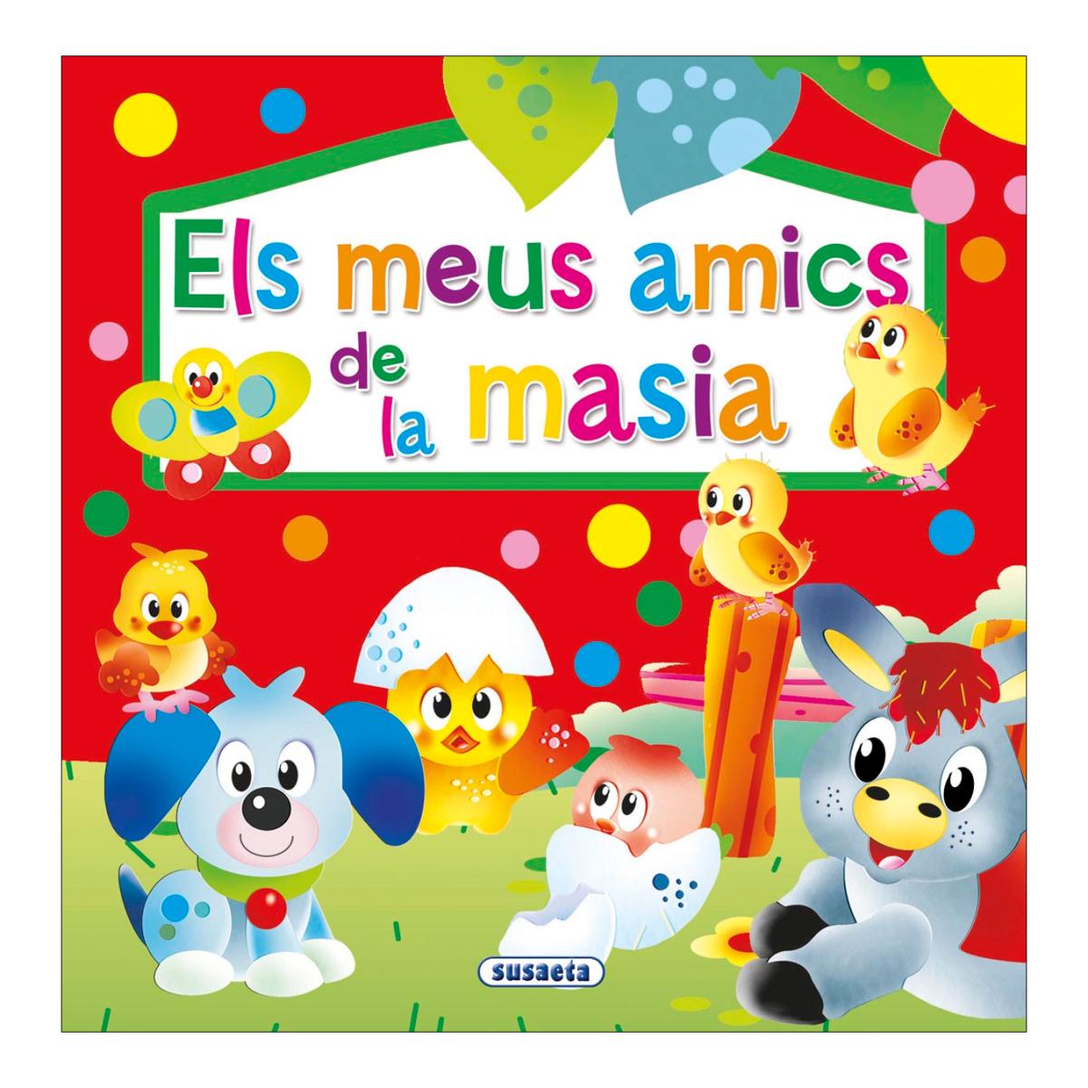 ELS MEUS AMICS DE LA MASIA