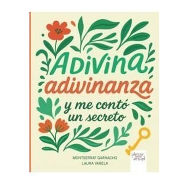 Imagen 0 de ADIVINA ADIVINANZA Y ME CONTÓ UN SECRETO (Tapa blanda)