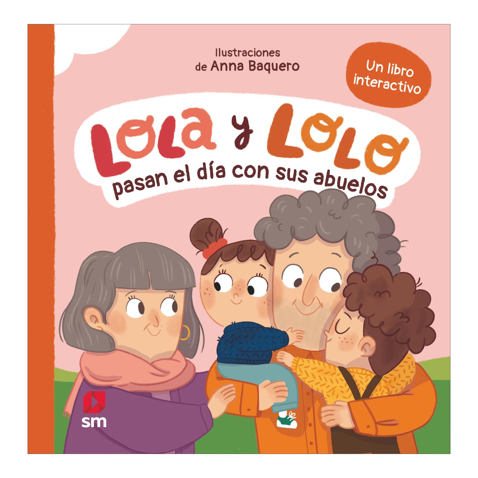 LOLA Y LOLO PASAN EL DÍA CON SUS ABU (Capa Dura) 2