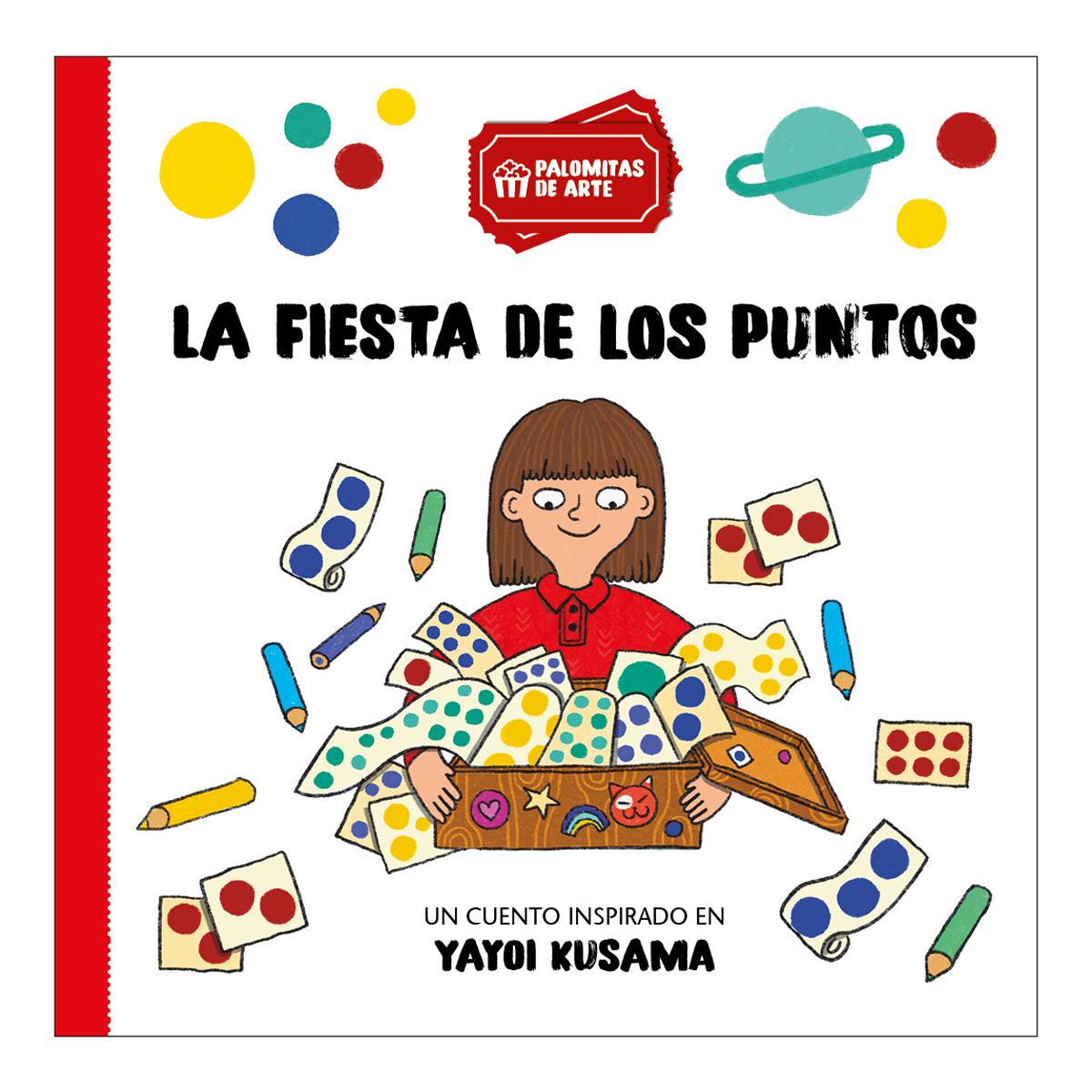 Imagen 0 de LA FIESTA DE LOS PUNTOS (Tapa blanda)