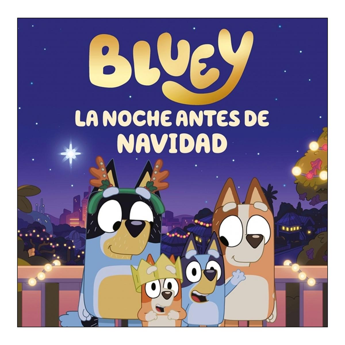 Imagen 1 de BLUEY. UN CUENTO - LA NOCHE ANTES DE NAV (Tapa dura)