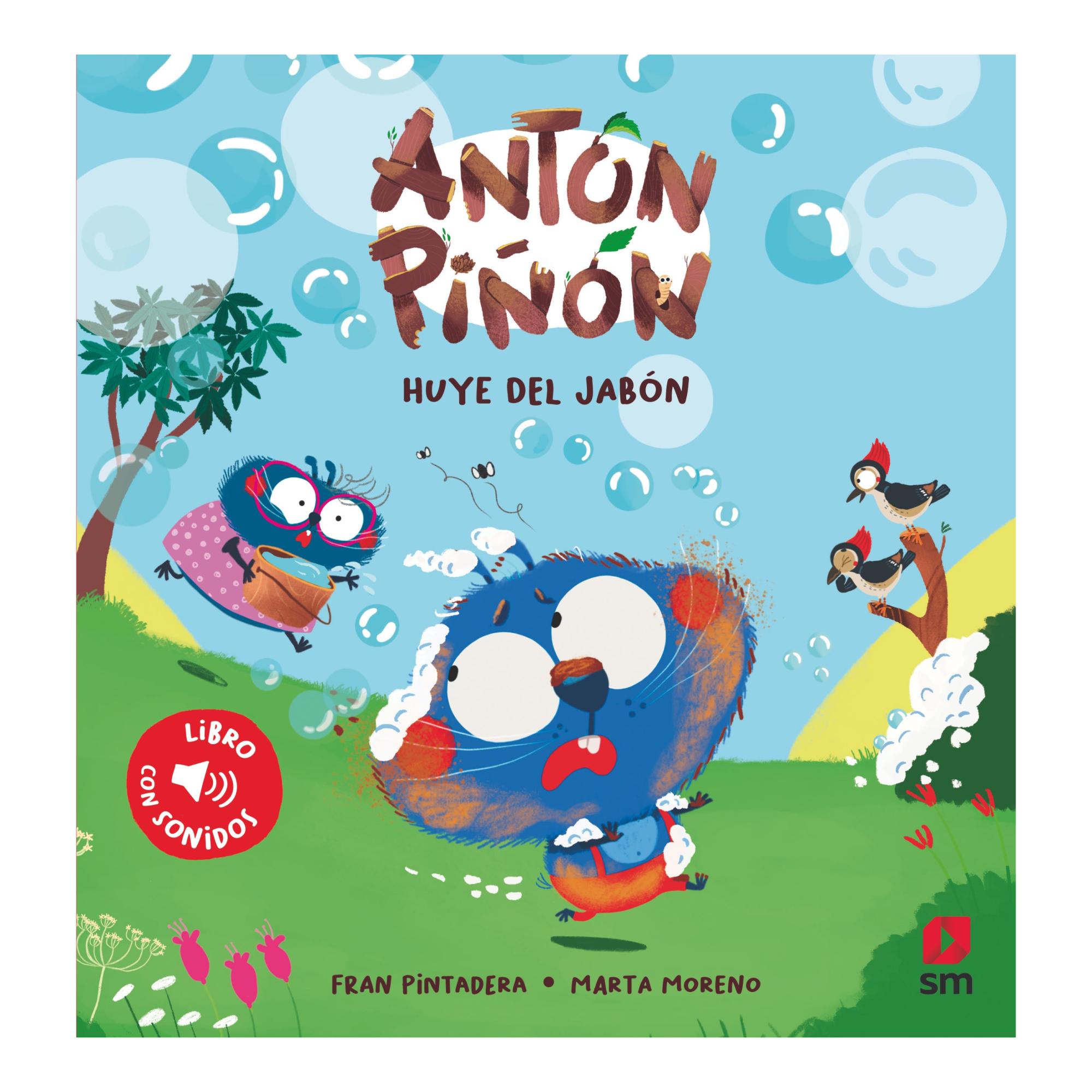 ANTON PIÑON HUYE DEL JABÓN (Capa dura) 2