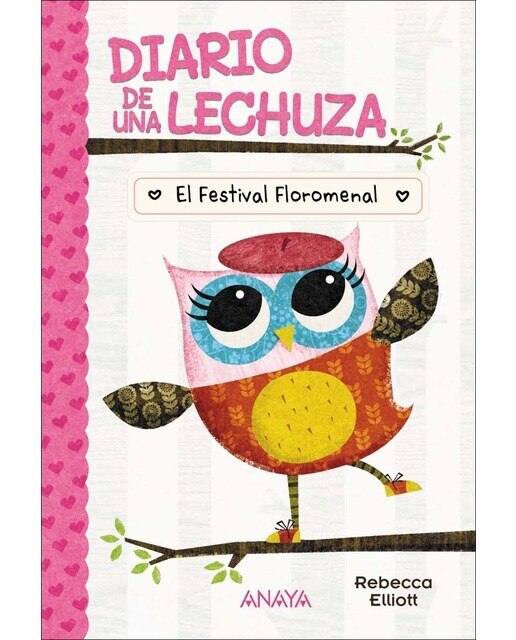 Diario de una lechuza 1. El Festival Floromenal  (Tapa dura) 1
