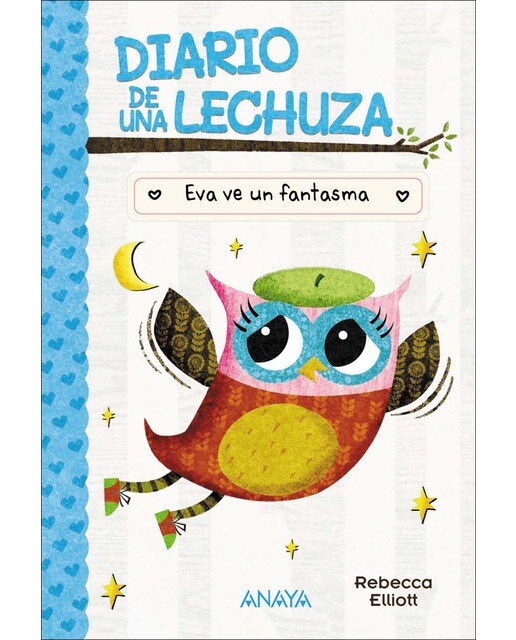 Diario de una lechuza 2. Eva ve un fantasma 1