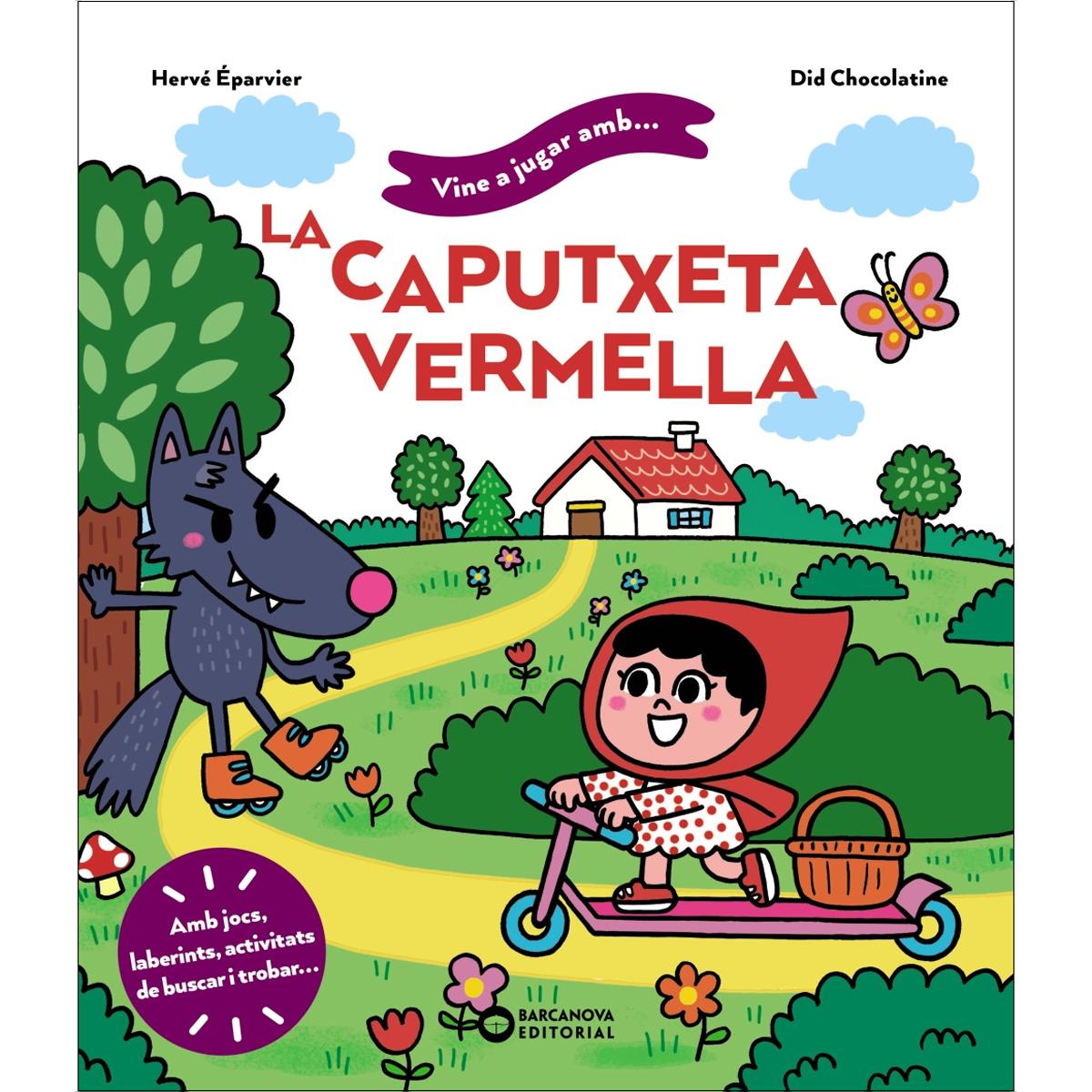 Imagen 0 de Vine a jugar amb la Caputxeta Vermella