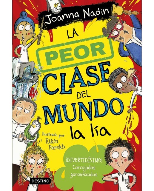 Imagen 0 de La peor clase del mundo 2. La peor clase del mundo la lía  (Tapa blanda con solapas)