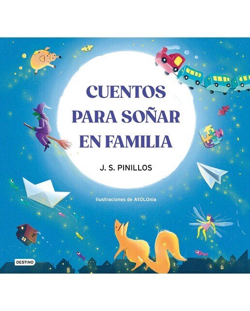 Imagen 0 de Cuentos para soñar en familia  (Tapa dura)