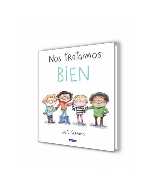 Nos tratamos bien: Un cuento sobre el respeto (Tapa dura) 2