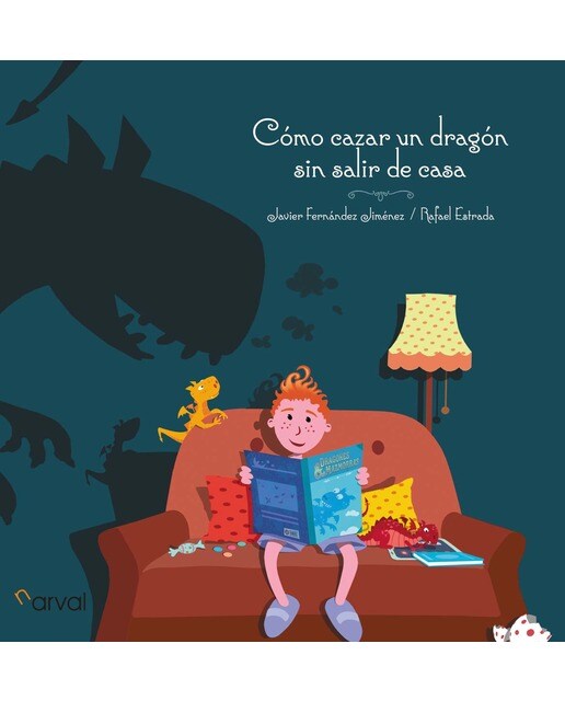 Imagen 0 de Cómo cazar un dragón sin salir de casa