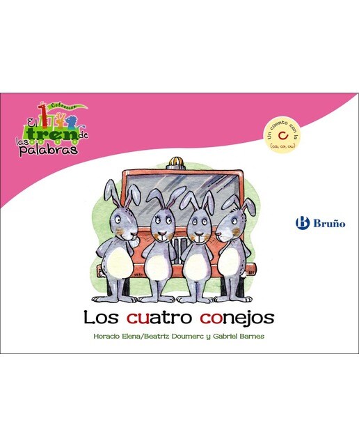 Imagen 0 de Los cuatro conejos: Un cuento con la C (ca, co, cu)