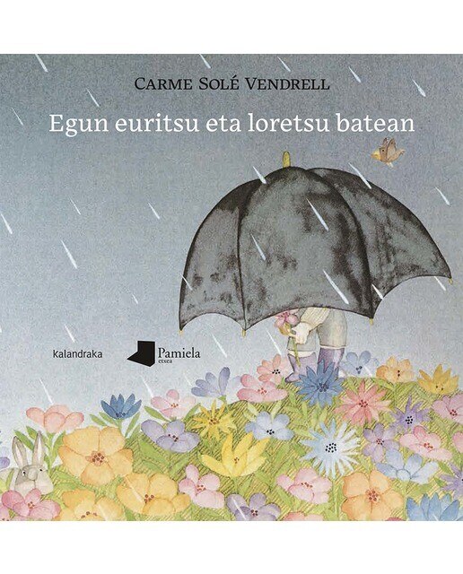 Imagem 0 de Egun euritsu eta loretsu batean (Capa dura)