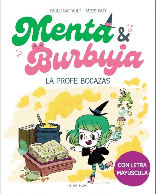 Imagen 0 de Menta y Burbuja 3 - La profe bocazas: Con letra MAYÚSCULA para que niños y niñas a partir de 6 años aprendan a leer solos  (Tapa dura)