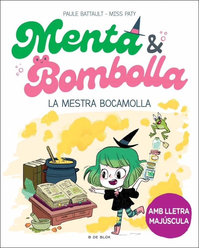 Imagen 0 de Menta i Bombolla 3 - La mestra bocamolla: Amb lletra MAJÚSCULA perquè nens a partir de 6 anys aprenguin a llegir sols  (Tapa dura)