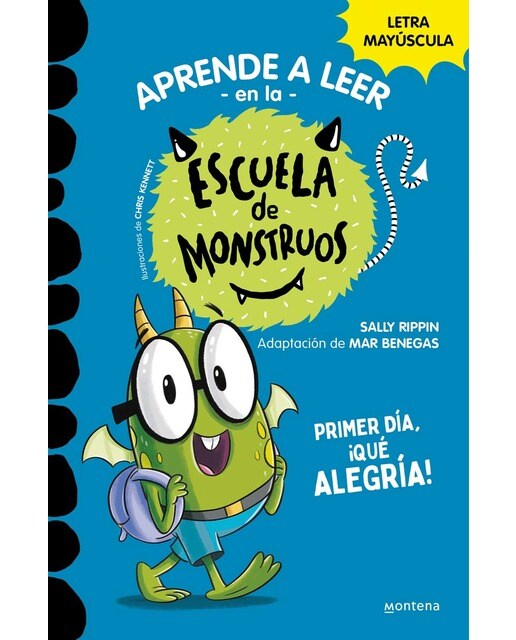 Imagen 0 de Aprender a leer en la Escuela de Monstruos 11 - Primer día, ¡qué alegría!: En letra MAYÚSCULA (libros para niños a partir de 5 años) (Tapa blanda)
