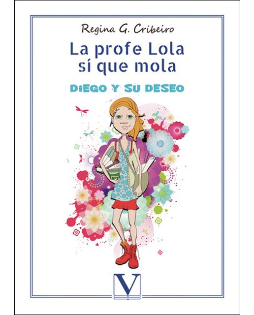 Imagen 0 de La profe Lola sí que mola  (Tapa blanda)