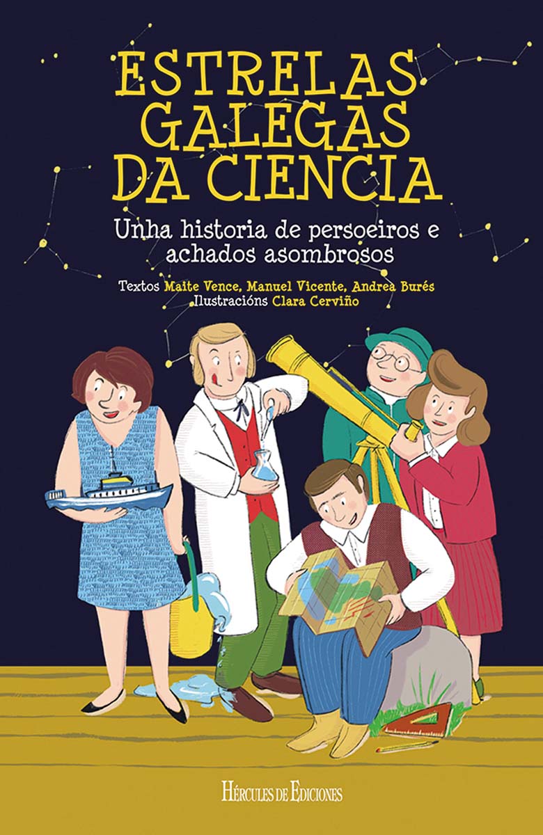 Estrelas galegas da ciencia: Unha historia de persoeiros e de achados asombrosos (Capa mole) 1