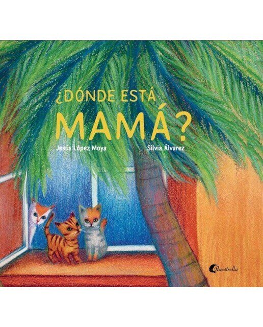 Imagen 0 de ¿DÓNDE ESTÁ MAMÁ?