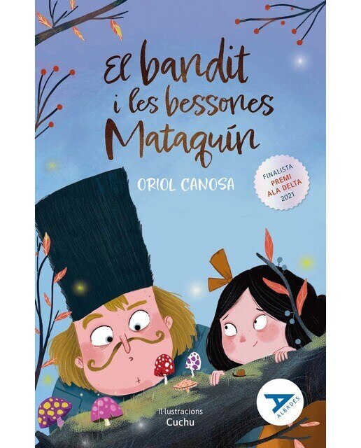 EL BANDIT I LES BESSONES MATAQUÍN (Tapa blanda) 1