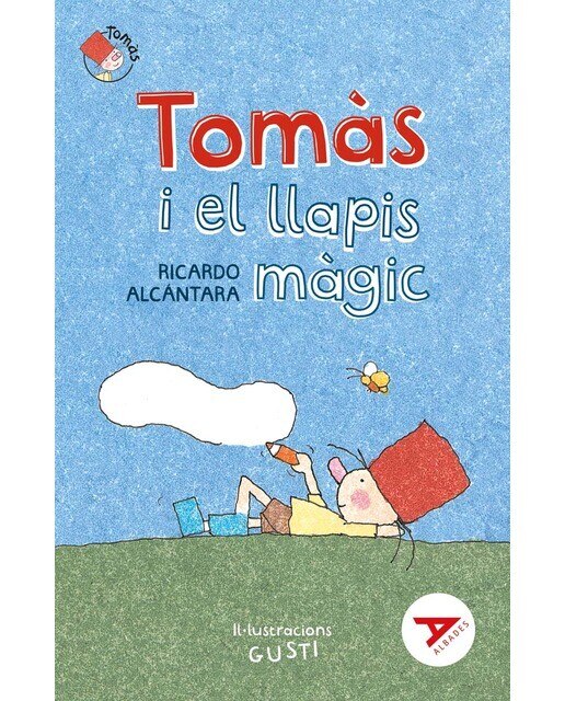Imagen 0 de TOMÀS I EL LLAPIS MÀGIC (Tapa blanda)