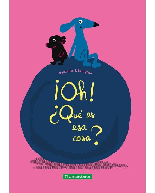 Imagen 1 de ¡Oh! ¿Qué es esa cosa?