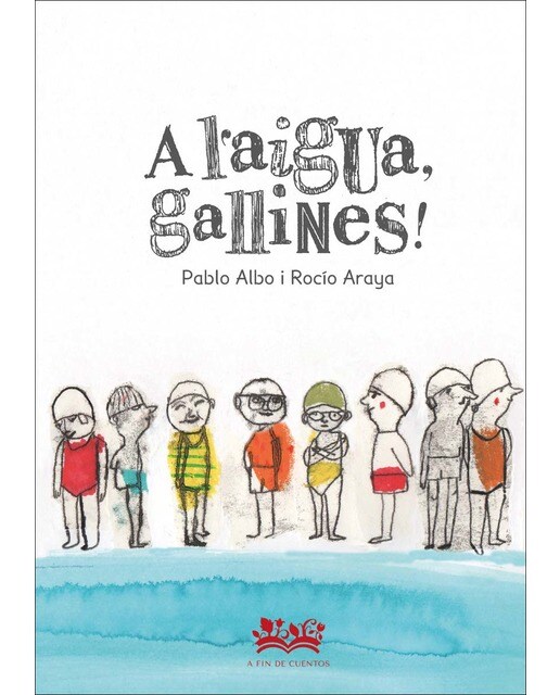 A l`aigua, gallinas!