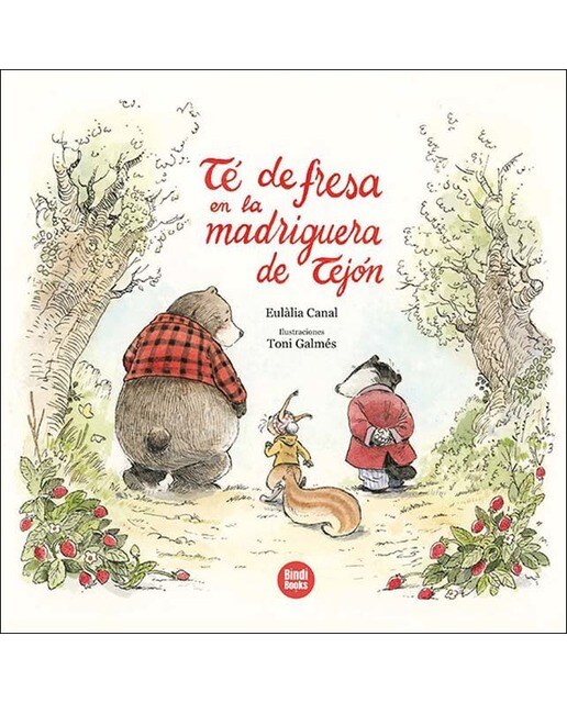 Imagen 0 de Té de fresa en la madriguera de Tejón (Tapa dura)