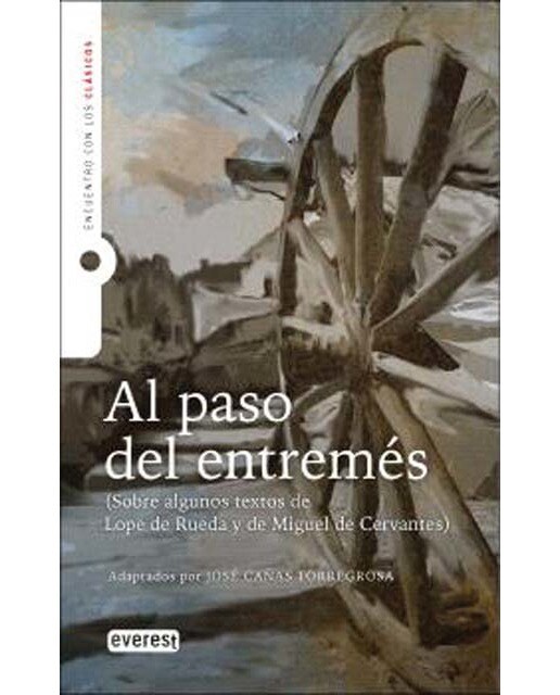 Imagen 0 de Al paso del entremés (Adaptación): Encuentro con los clásicos (Tapa blanda)