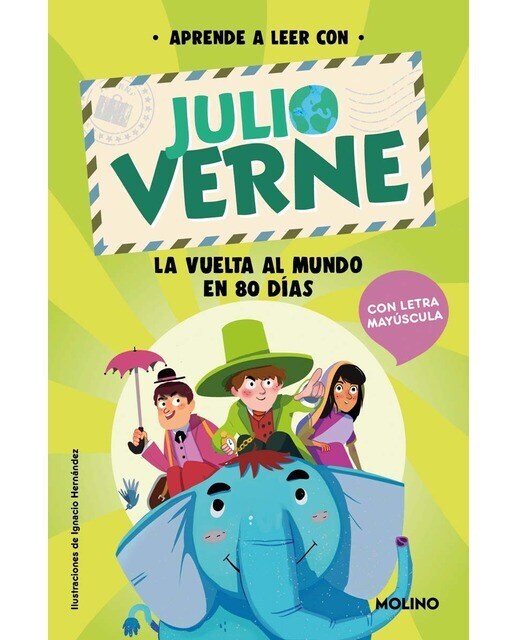 Aprende a leer con Julio Verne - La vuelta al mundo en 80 días: Con letra MAYÚSCULA  (Tapa blanda)