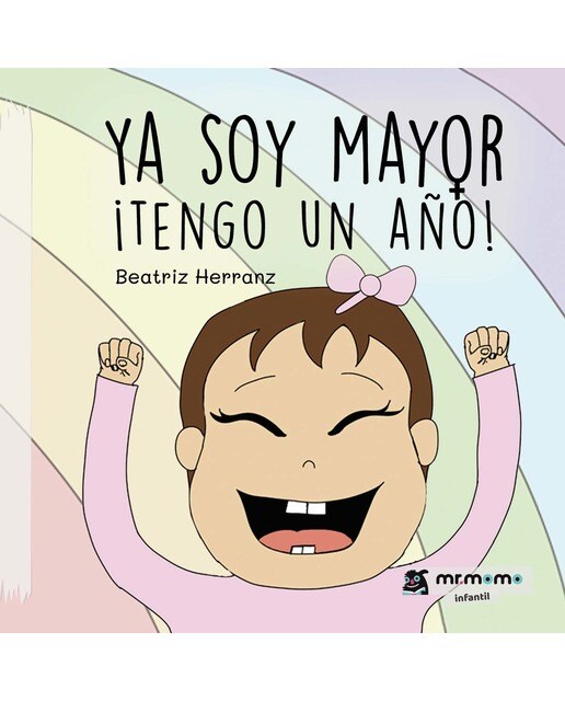 Ya soy mayor tengo un año