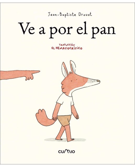 Imagen 0 de Ve a por el pan  (Tapa dura)