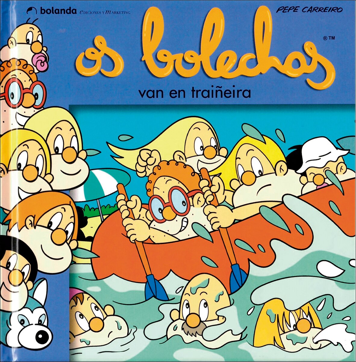 Os Bolechas reman nunha traiñera (Capa dura) 1