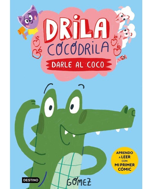 Imagen 0 de DRILA COCODRILA 1. DARLE AL COCO  (Tapa dura)