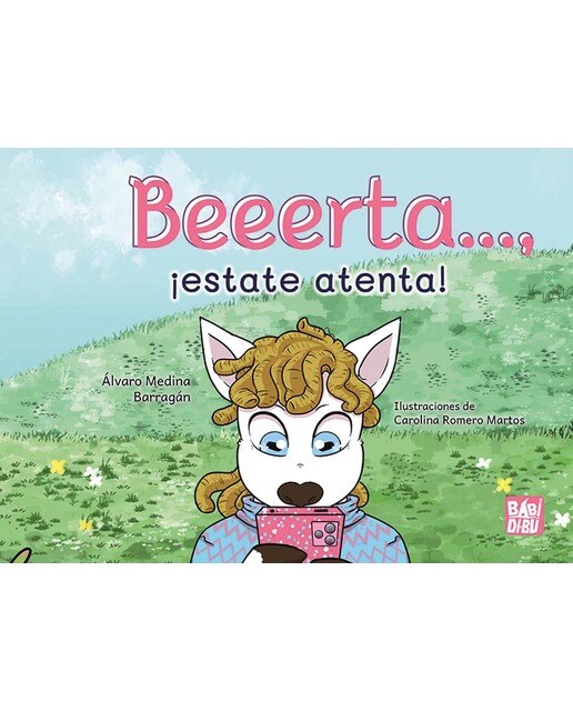 Beeerta..., ¡estate atenta!