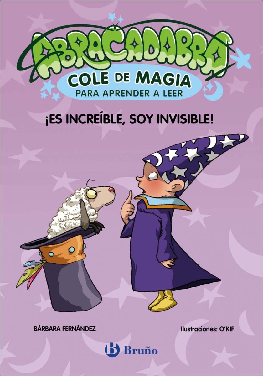 Imagen 0 de Abracadabra, Cole de Magia para aprender a leer, 4. ¡Es increíble, soy invisible!  (Tapa blanda con solapas)