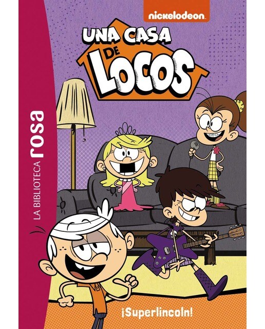 Imagen 0 de La biblioteca rosa. Una casa de locos, 6. ¡SuperLincoln!  (Tapa dura)