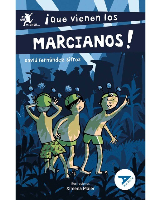 Imagen 1 de ¡Que vienen los marcianos! (Tapa blanda)
