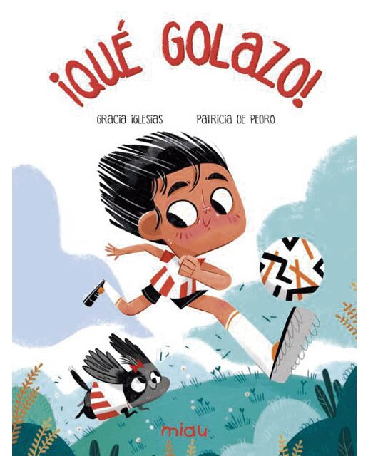 Imagen 0 de ¡Qué golazo! (Tapa dura)