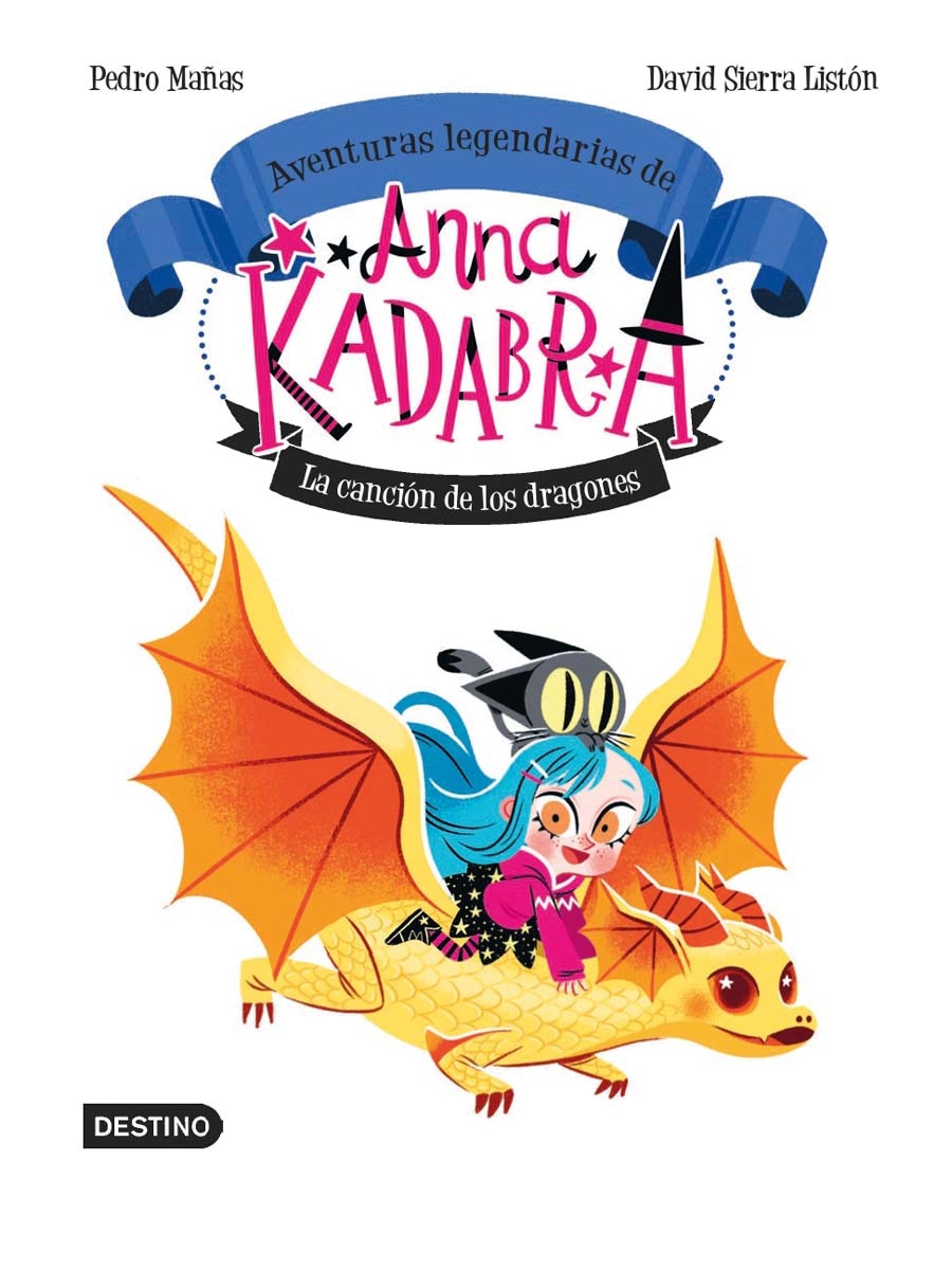 Anna Kadabra. Aventuras legendarias 2. La canción de los dragones  (Tapa dura) 3