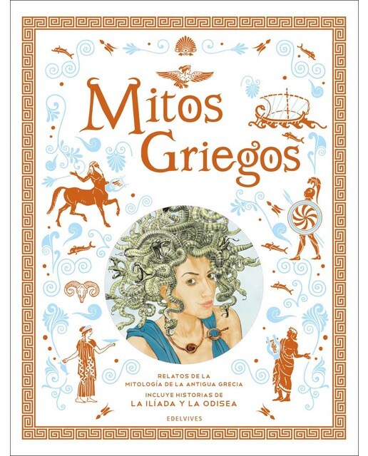 Mitos griegos: Relatos de la mitología de la Antigua Grecia 1