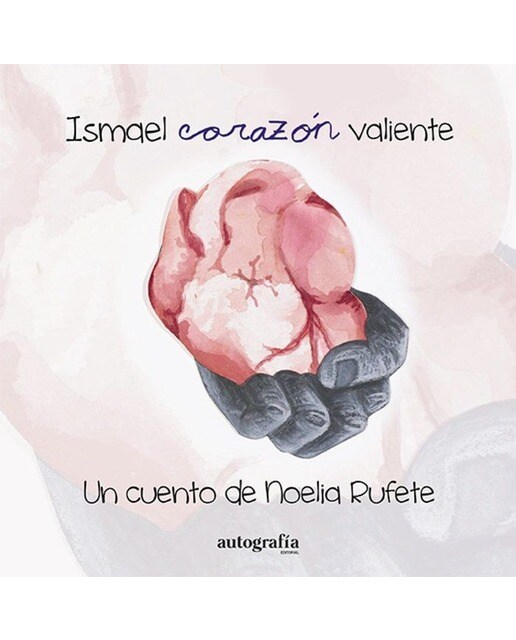 Ismael corazón valiente