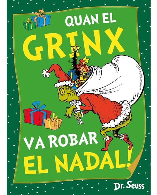 Imagen 1 de Quan el Grinx va robar el Nadal! (Dr. Seuss)  (Tapa dura)