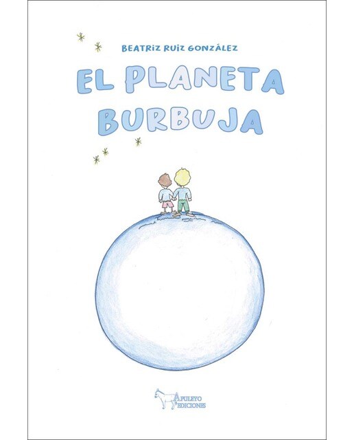 El planeta burbuja