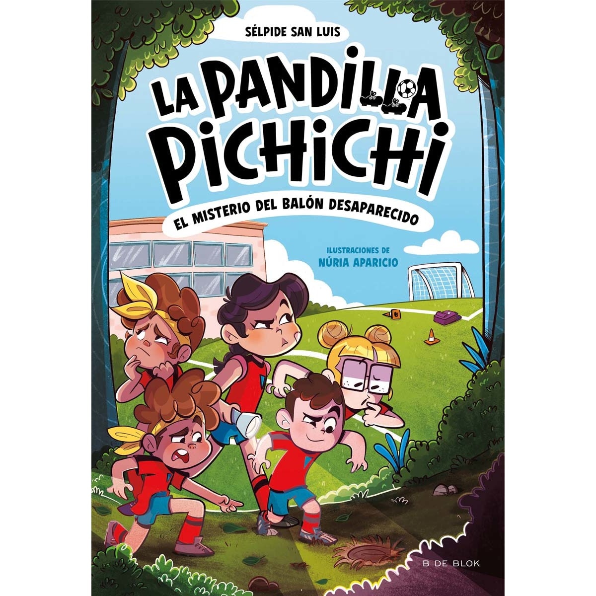 Imagen 0 de La Pandilla Pichichi 1 - El misterio del balón desaparecido (Tapa blanda)