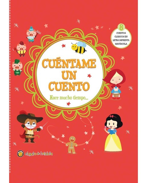 Cuéntame un cuento: hace mucho tiempo 1