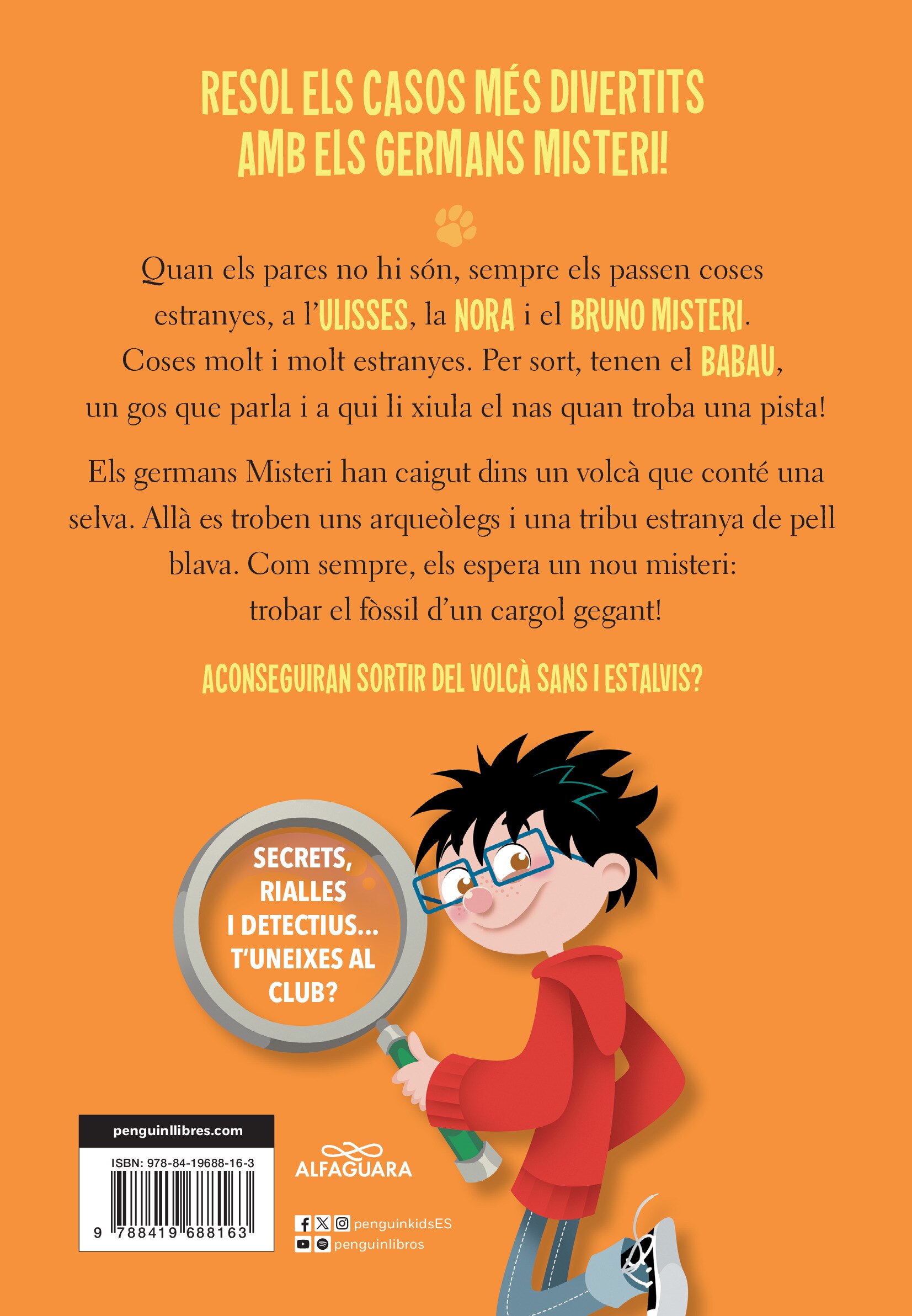 Els caçamisteris 6 - El cas del volcà explosiu: Secrets, rialles i detectius... T'uneixes al club?  (Tapa blanda) 2